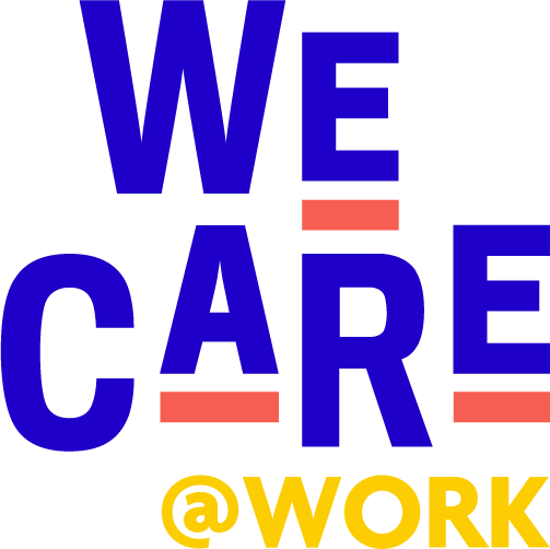 We Care at Work We Care at Work